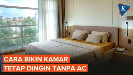 Tak Perlu AC, Begini Cara Bikin Kamar Dingin Semalaman