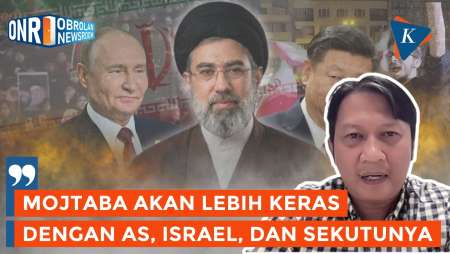 Pengamat: Mojtaba Khamenei Akan Lebih Keras Ke AS-Israel