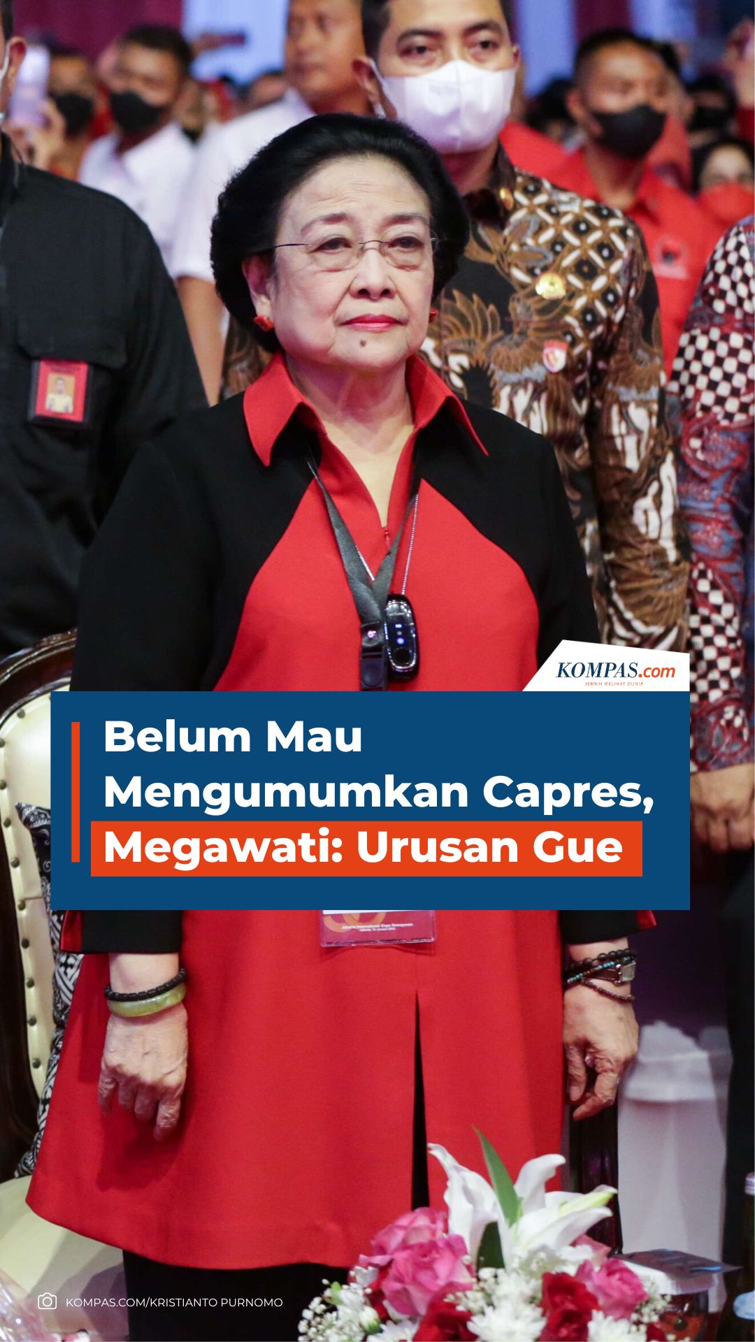 Belum Mau Mengumumkan Capres, Megawati: Urusan Gue