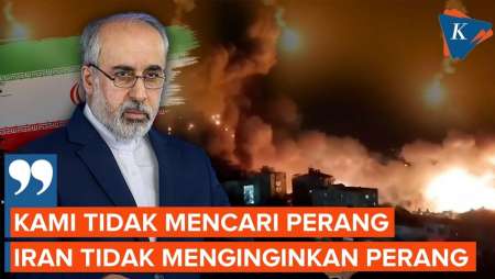 Iran Tegaskan Tak Sedang Mencari Perang