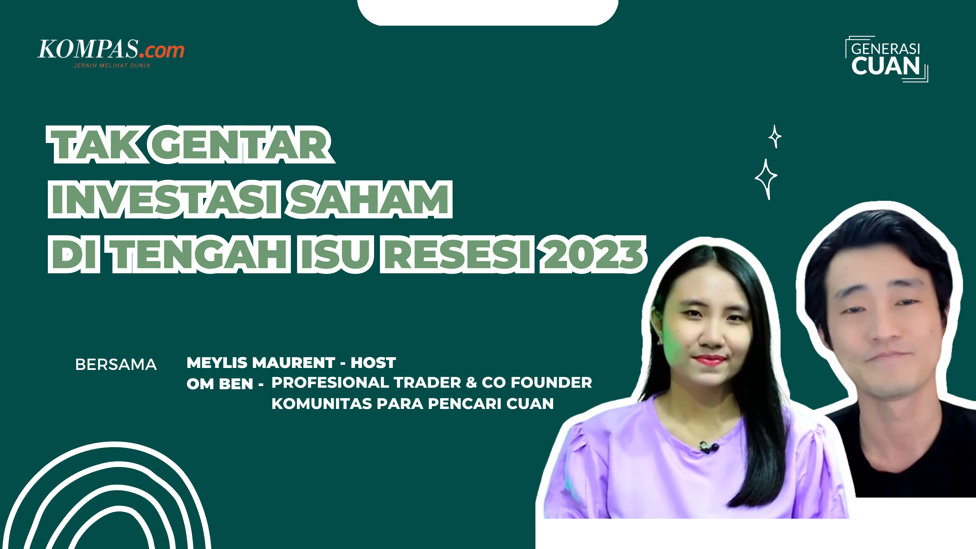 Investasi Saham di Tengah Isu Resesi 2023, Masih Potensi Cuan? | Generasi Cuan Eps. 27