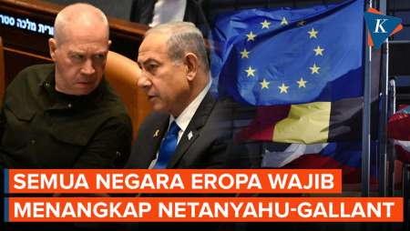 Semua Negara Eropa Diwajibkan Tangkap Netanyahu dan Gallant