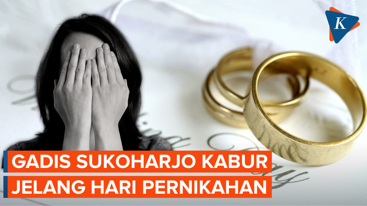 Gadis Asal Sukoharjo Kabur Jelang Pernikahan