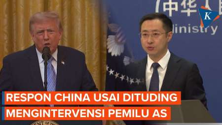 Respons China Usai Dituding Mengintervensi Pemilu AS, Sindir Balik Agresi Trump