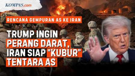 Iran Vs AS: Trump "Nafsu" Serang Via Darat, Teheran Ubah Jadi Petaka