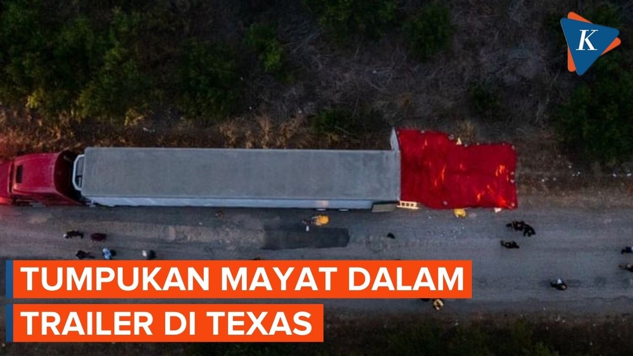 Tumpukan Mayat Ditemukan dalam Trailer di Texas, Total 46 Orang Tewas
