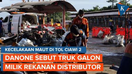 Penjelasan Danone soal Pemilik Truk Galon Penyebab Kecelakaan Maut di Tol Ciawi