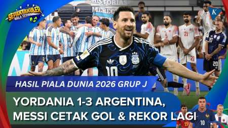 Hasil Yordania Vs Argentina 1-3: Lionel Messi Cetak Gol Dan Rekor Lagi
