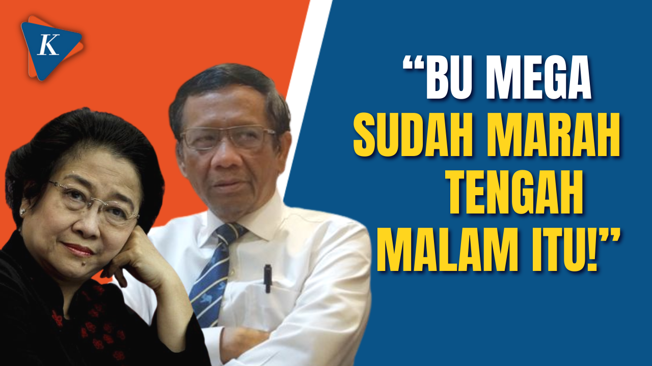 Cerita Mahfud MD Dihubungi Megawati Malam-Malam, Ada Apa?