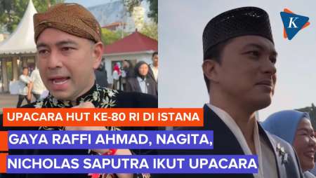 Gaya Raffi Ahmad dan Nicholas Saputra Ikut Upacara HUT Ke-80 RI di Istana