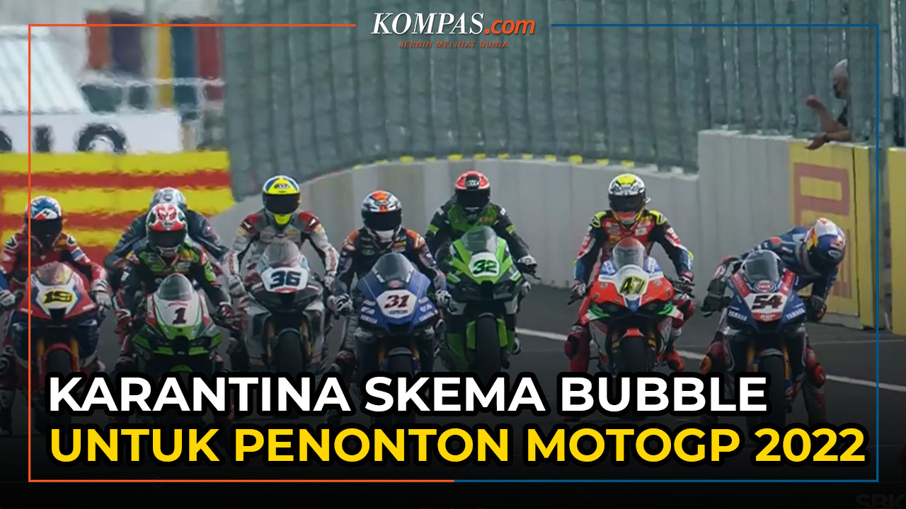 Penonton MotoGP 2022 Akan Dikarantina dengan Skema Bubble
