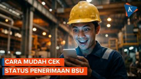 Cara Cek Penerimaan BSU 2026 Sebesar Rp 900.000