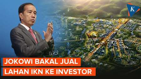 Menteri PUPR Ungkap Arahan Jokowi Jual Lahan IKN ke Investor
