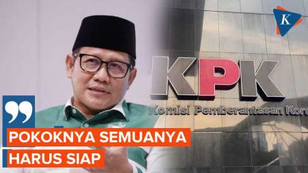 Jelang Pilpres, Cak Imin Sebut Semua Capres-Cawapres Harus Siap Diperiksa KPK