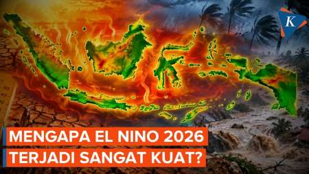 Mengapa El Nino 2026 Terjadi Sebegitu Kuat dan Dampaknya Merusak?