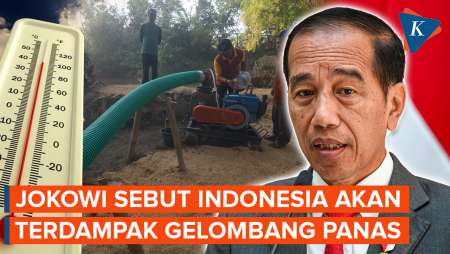 Jokowi Ungkap Indonesia Akan Terdampak Gelombang Panas 4 Bulan ke Depan
