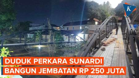 Duduk Perkara Sunardi Bangun Jembatan Pribadi dengan Biaya Rp 250 Juta