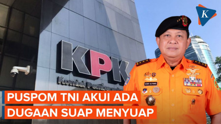 KPK Percaya Puspom TNI Akan Usut Kasus Korupsi Kabasarnas