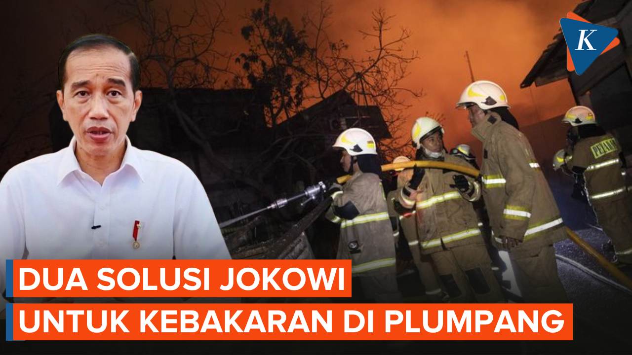 Depo Dipindah atau Warga Direlokasi, Dua Solusi Jokowi untuk Kebakaran di Plumpang