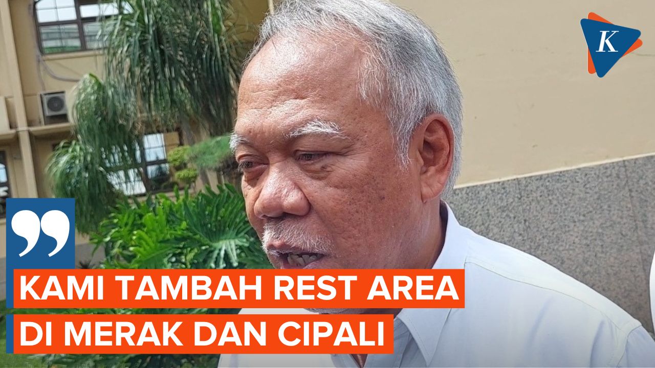 Menteri PUPR Tambah Rest Area di Tol Merak dan Cipali untuk Mudik Lebaran