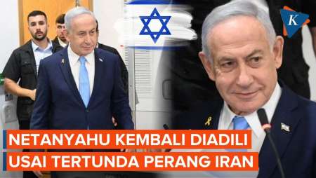 Netanyahu Akan Kembali Diadili Setelah Tertunda Perang Iran
