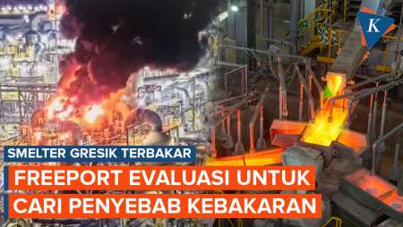 Smelter Gresik Terbakar, Freeport Cari Penyebabnya