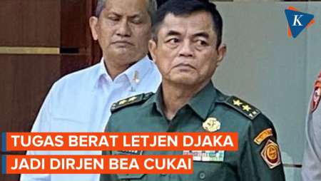 Tugas Berat Letjen Djaka sebagai Dirjen Bea Cukai