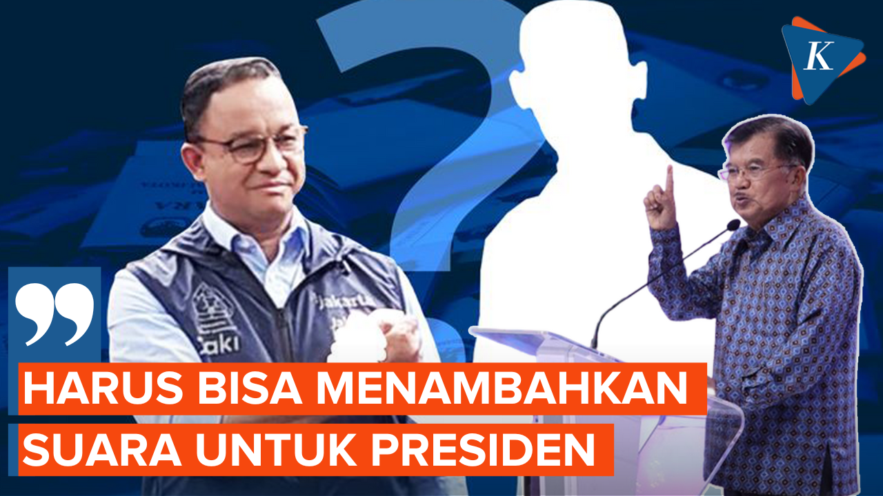 Saran Jusuf Kalla soal Cawapres untuk Anies Baswedan