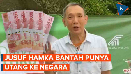 Jusuf Hamka Bantah Kemenkeu yang Sebut Perusahaannya Punya Utang ke Negara