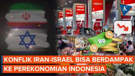 Konflik Iran-Israel Bisa Picu Lonjakan Inflasi di Indonesia