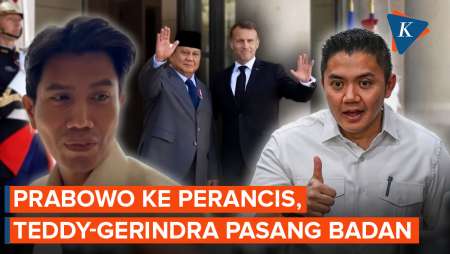 Prabowo ke Perancis Saat Idul Adha, Seskab Teddy hingga Gerindra Pasang Badan Beri Penjelasan