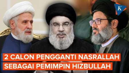 Safieddine dan Naim Qassem, 2 Kandidat Kuat Pengganti Pimpinan Hizbullah