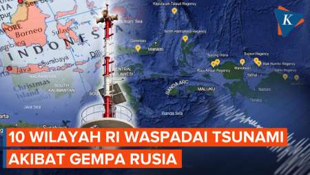 10 Wilayah RI Berisiko Tsunami akibat Gempa Rusia, Kapan Prediksi Terjadinya?