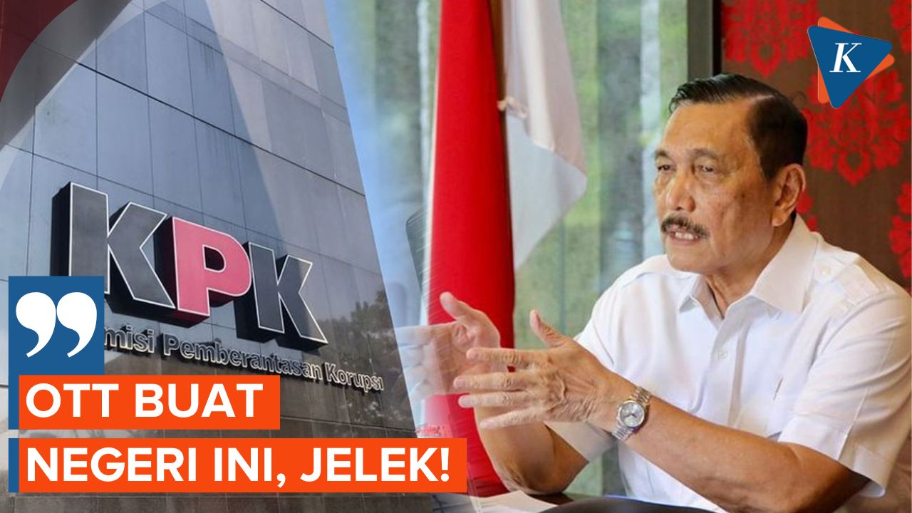 Di Depan Ketua KPK, Luhut: OTT Buat Negeri Ini Jelek!