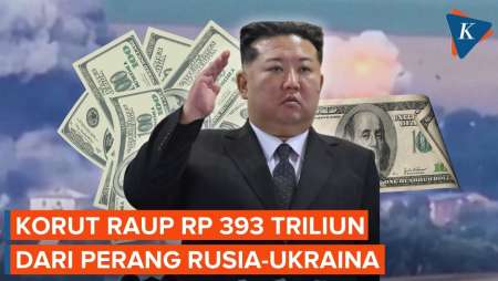 Korut Panen Cuan! Raup Rp 393 Triliun Dari Perang Rusia-Ukraina