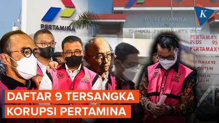 Daftar 9 Tersangka Korupsi Pertamina, Ada 2 Nama Baru