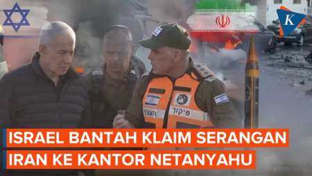 Israel Bantah Klaim IRGC Soal Serangan Ke Kantor Netanyahu