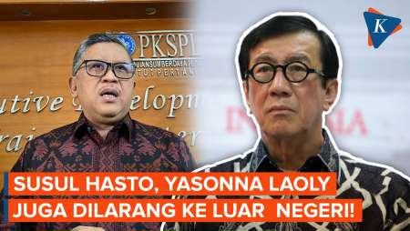 Tak Cuma Hasto, Yasonna Laoly Juga Dapat Larangan ke Luar Negeri