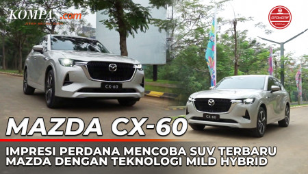 MAZDA CX-60 | Impresi Perdana Mencoba SUV Terbaru Mazda Dengan Teknologi Mild Hybrid
