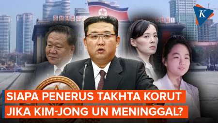Jika Kim Jong Un Tiba-tiba Meninggal, Siapa yang akan Menggantikannya?