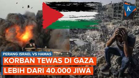 Gejolak Perang di Gaza, Korban Tewas Tembus 40.000 Lebih