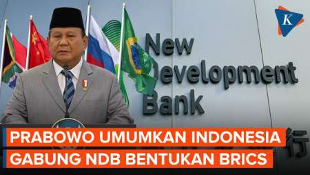 Prabowo Umumkan Indonesia Gabung Badan Keuangan BRICS New Development Bank