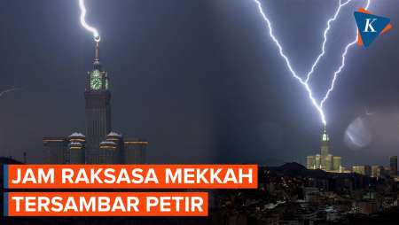 Detik-detik Petir Menyambar Menara Jam Mekkah