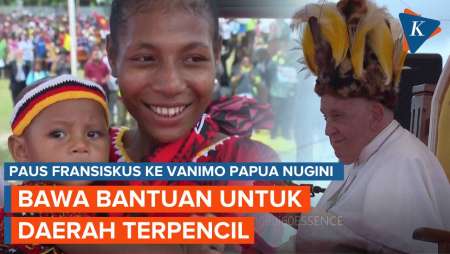 Perajalanan Paus Fransiskus Kunjungi Vanimo, Salah Satu Kota Paling Terpencil di Dunia