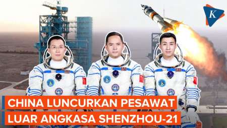 China Luncurkan Pesawat Luar Angkasa Shenzhou-21, Kirim Astronot Termuda Yang Pernah Dimiliki