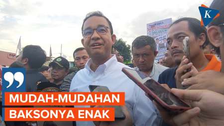 Jokowi-Prabowo Makan Bakso Bareng, Anies: Mudah-mudahan Baksonya Enak