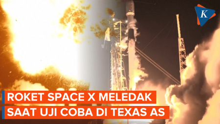 Detik-detik Roket Space X Milik Elon Musk yang Sedang Diuji Meledak di Texas