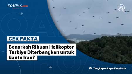Benarkah Ribuan Helikopter Turkiye Diterbangkan untuk Bantu Iran?