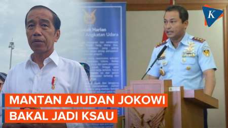 Jokowi Bakal Lantik Mantan Ajudannya Marsdya Tonny Harjono Jadi KSAU Jumat 5 April
