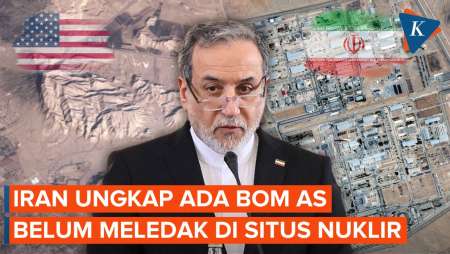 Menlu Iran Sebut Ada Bom AS Yang Belum Meledak Di Fasilitas Nuklir